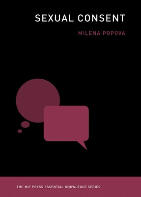 Sexual Consent Paperback Mit Press