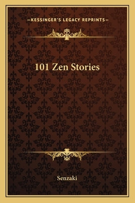 101 Zen Stories by Senzaki