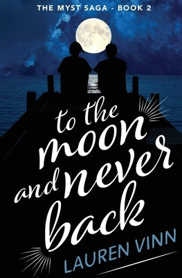 to the moon and never back Paperback Leschenault Press