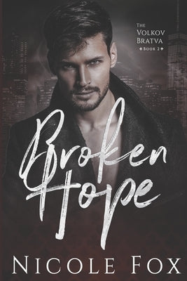 Broken Hope: A Dark Mafia Romance Paperback Independently Published