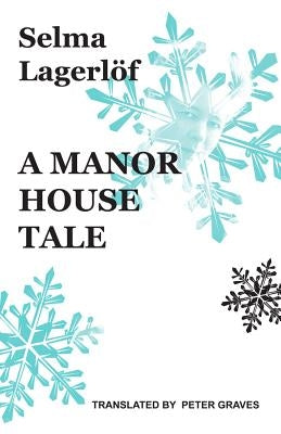 A Manor House Tale Paperback Norvik Press