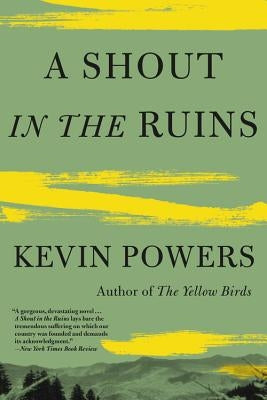 A Shout in the Ruins by Powers, Kevin