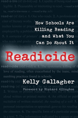 Readicide: How Schools Are Killing Reading and What You Can Do about It Paperback Routledge