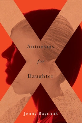 Antonyms for Daughter Paperback Signal Editions