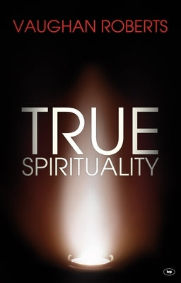 Paperback book titled "True Spirituality: The Challenge of 1 Corinthians for the 21st Century Church" by IVP.