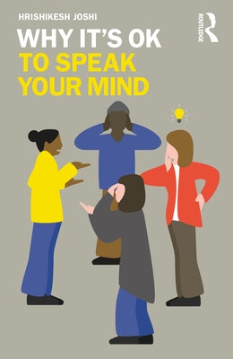 Why It's Ok to Speak Your Mind Paperback Routledge