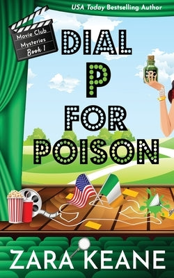 Dial P For Poison (Movie Club Mysteries, Book 1) Paperback Beaverstone Press Gmbh (LLC)