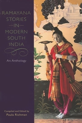 Ramayana Stories in Modern South India: An Anthology Paperback Indiana University Press