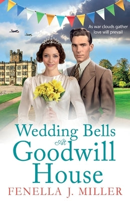 Wedding Bells at Goodwill House Paperback Boldwood Books Ltd