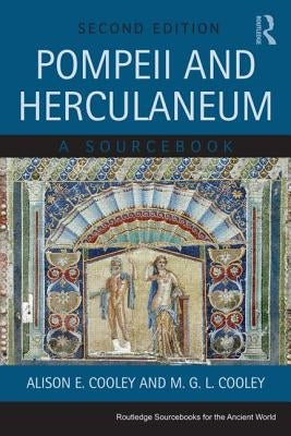 Pompeii and Herculaneum: A Sourcebook Paperback Routledge