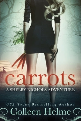Carrots Paperback Createspace Independent Publishing Platform