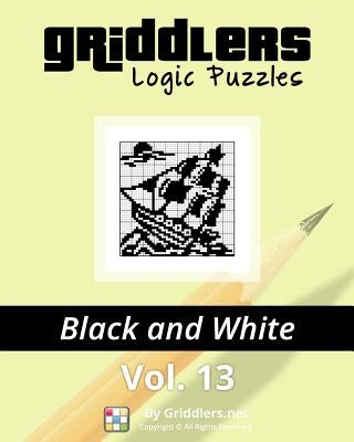 Griddlers Logic Puzzles: Black and White Paperback Griddlers.Net
