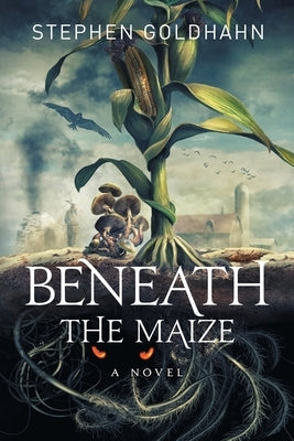 Beneath the Maize Paperback Rigel Publishing
