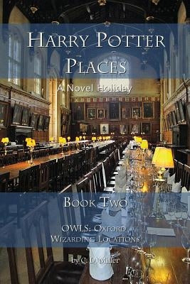 Harry Potter Places Book Two - Owls: Oxford Wizarding Locations Paperback Novel Holiday