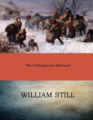 The Underground Railroad Paperback Createspace Independent Publishing Platform