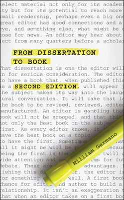 From Dissertation to Book, Second Edition University of Chicago Press