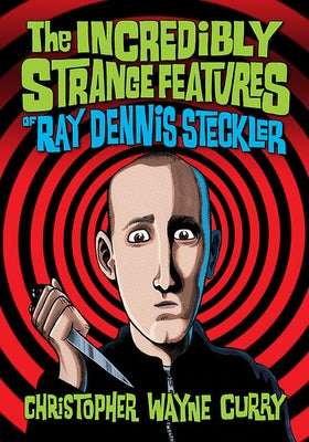 The Incredibly Strange Features of Ray Dennis Steckler Paperback McFarland & Company
