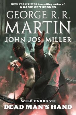 Wild Cards VII: Dead Man's Hand: Book Four of the Puppetman Quartet Paperback Tor Books