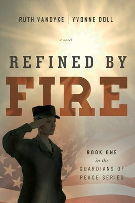 Refined by Fire Paperback River Grove Books