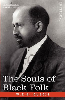 The Souls of Black Folk Paperback Cosimo Classics
