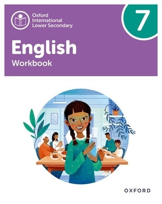 Oxford International Lower Secondary English Workbook 7 Paperback Oxford University Press, USA