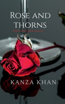 Paperback of "Rose and Thorns" by Notion Press featuring a cover with a rose and thorn design.