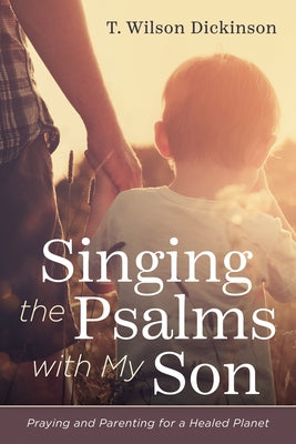Singing the Psalms with My Son Paperback Cascade Books