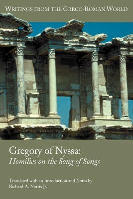 Gregory of Nyssa: Homilies on the Song of Songs Paperback Society of Biblical Literature