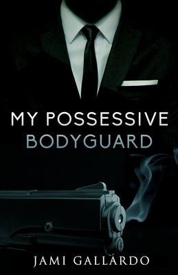 My Possessive Bodyguard Paperback Typewriter Pub