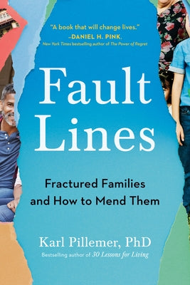 Fault Lines: Fractured Families and How to Mend Them Paperback Avery Publishing Group