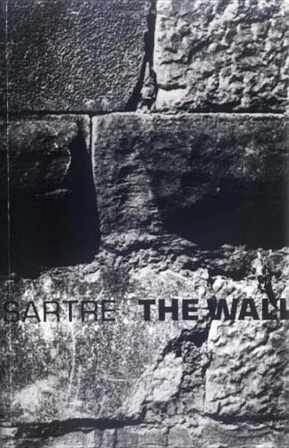 Paperback of The Wall: (Intimacy) and Other Stories by New Directions Publishing Corporation, featuring a colorful cover design.