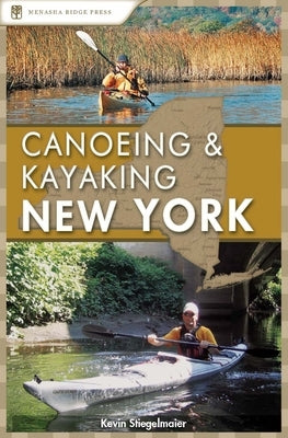 Canoeing & Kayaking New York Paperback Menasha Ridge Press