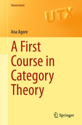 A First Course in Category Theory Paperback Springer