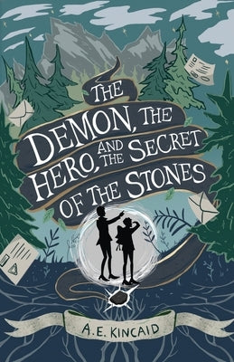 The Demon, the Hero, and the Secret of the Stones Paperback Third and Dragon, LLC