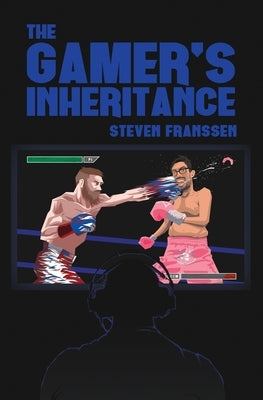 The Gamer's Inheritance Paperback Independently Published