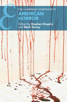 The Cambridge Companion to American Horror Paperback Cambridge University Press
