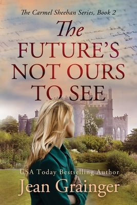 The Future's Not Ours To See Paperback Gold Harp Media Ltd