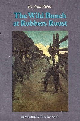 The Wild Bunch at Robber's Roost Paperback Bison