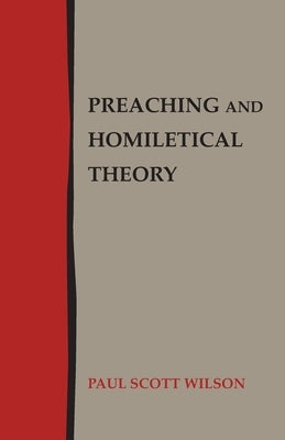 Preaching and Homiletical Theory Paperback Lucas Park Books