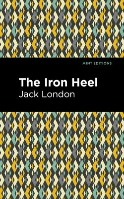 The Iron Heel Paperback Mint Editions