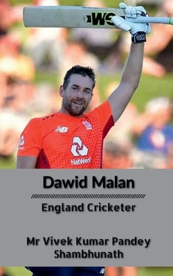 Paperback book titled "Dawid Malan: England Cricketer" with a cover featuring a cricket player in action.