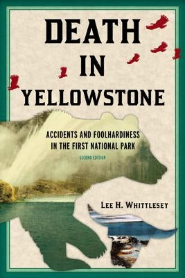 Paperback copy of Death in Yellowstone by Roberts Rinehart Publishers, showing the front cover with title and design.