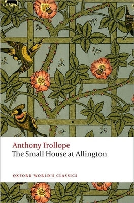 The Small House at Allington Paperback Oxford University Press, USA