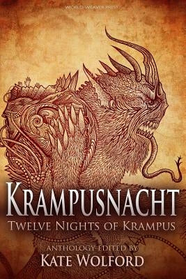 Krampusnacht: Twelve Nights of Krampus Paperback World Weaver Press