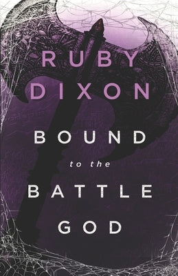 Bound to the Battle God: A Fantasy Romance Paperback Independently Published