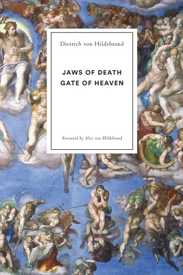 Jaws of Death: Gate of Heaven Paperback Hildebrand Press
