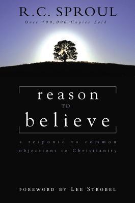 Reason to Believe: A Response to Common Objections to Christianity Paperback Zondervan Academic