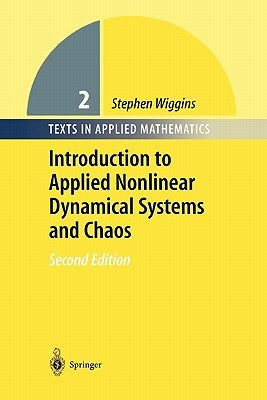 Paperback book titled "Introduction to Applied Nonlinear Dynamical Systems and Chaos" by Springer, with a cover featuring abstract graphics.