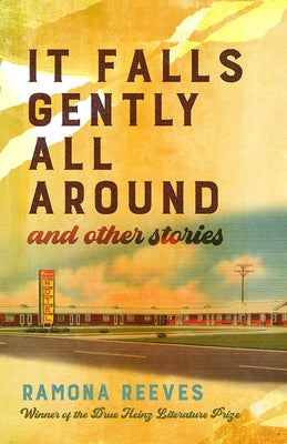 It Falls Gently All Around and Other Stories Paperback University of Pittsburgh Press