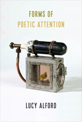 Forms of Poetic Attention Paperback Columbia University Press